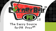 CornerBarPR 2.0: The Sassy Source for PR Pros